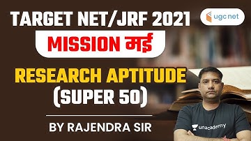 Target NET/JRF 2021 | Mission May | Research Aptitude (Super 50) | by Rajendra Sharma