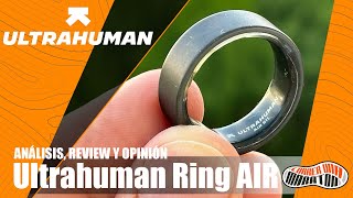 Ultrahuman Ring AIR | Análisis completo y opinión