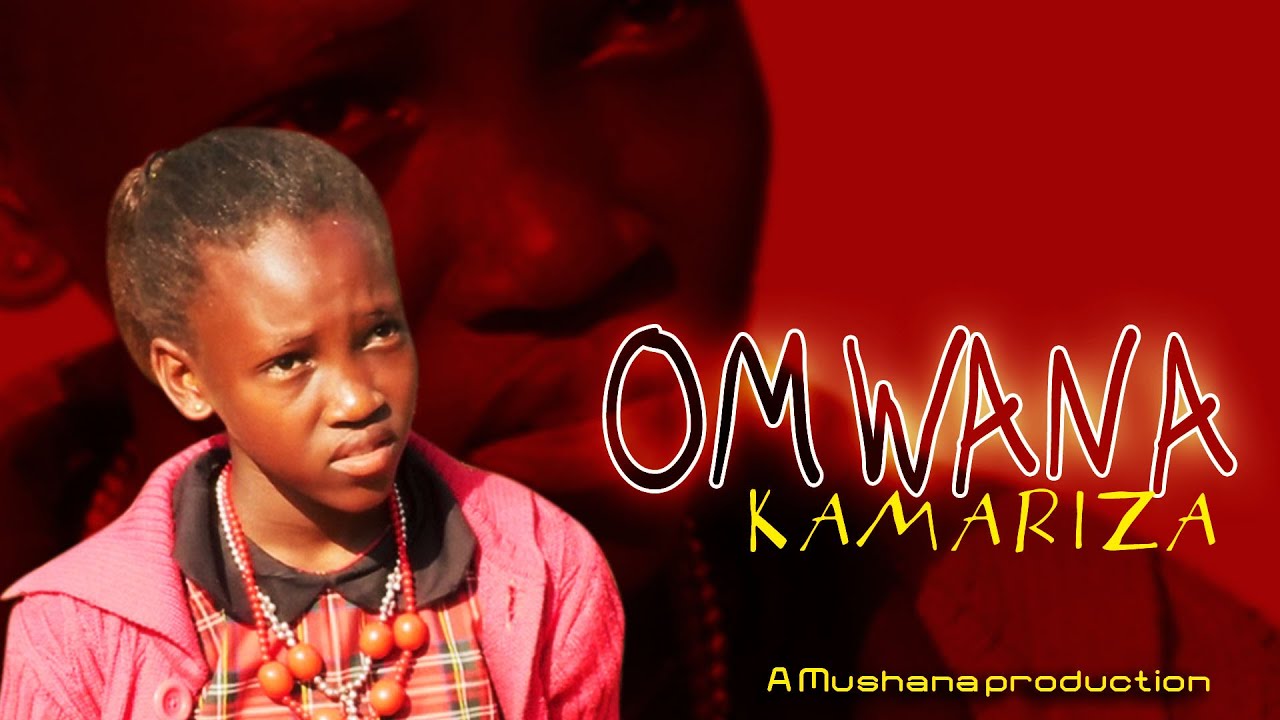OMWANA KAMARIZA EPISODE 35