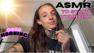 ASMR for when you wake up | good morning whispers