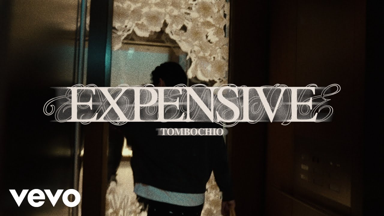 Tombochio - EXPENSIVE (Official Lyric Video)