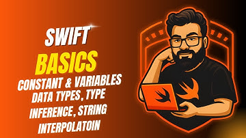 Swift Basics 🚀 | Constants, Variables, Data Types & String Interpolation | Swift for Beginners