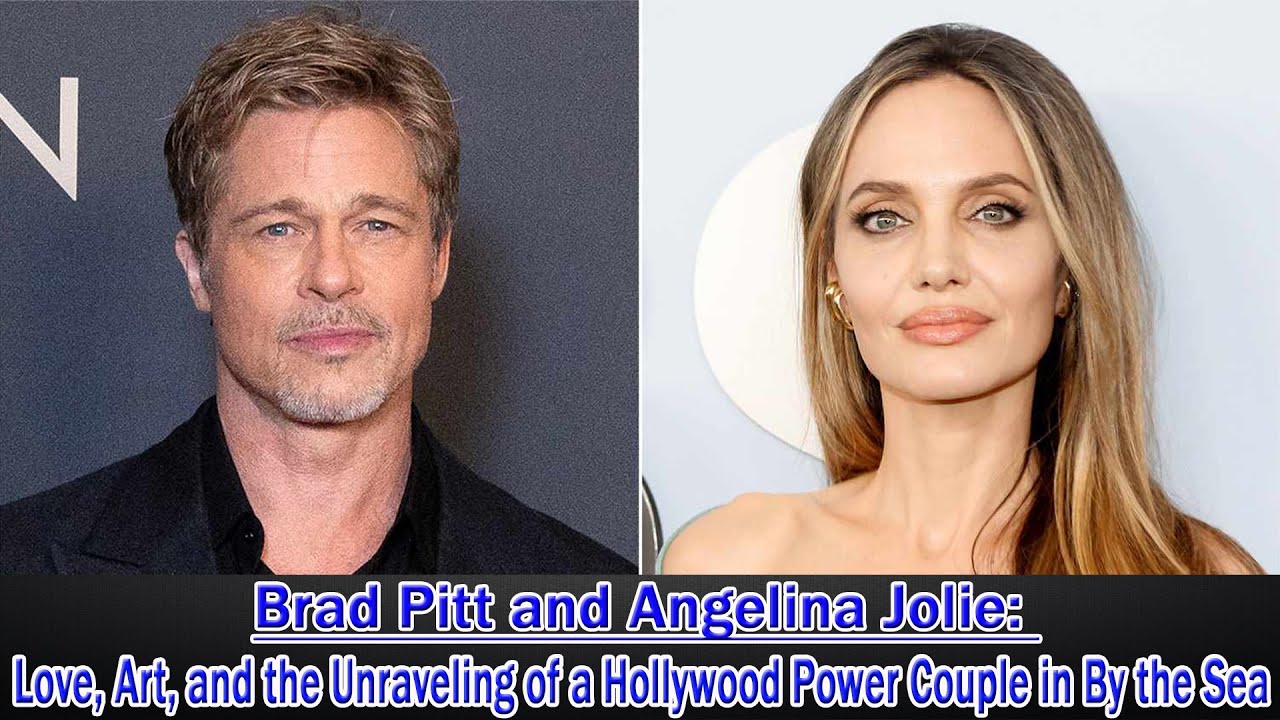 brad-pitt-and-angelina-jolie-love-art-and-the-unraveling-of-a