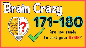 Brain Crazy Level 171 172 173 174 175 176 177 178 179 180 Walkthrough Solution