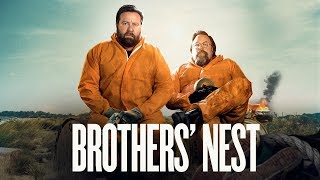BROTHERS' NEST - OFFICIAL UK TRAILER - starring Clayton and Shane Jacobson