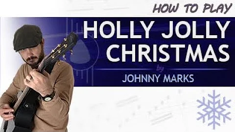 A Holly Jolly Christmas (Johnny Marks) | How to Play On Guitar