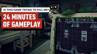 Is This Game Trying to Kill Me? - 24 Minutes of Gameplay