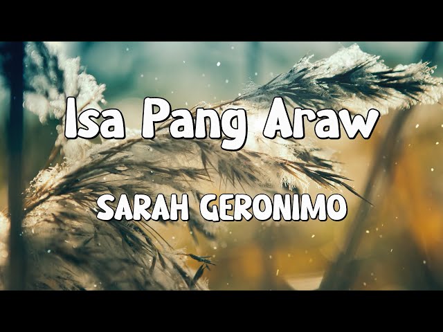 Isa Pang Araw Lyrics (Miss Granny OST) - Sarah Geronimo class=