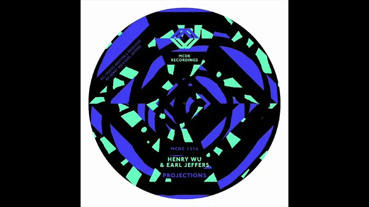 Henry Wu & Earls Jeffers - Projections