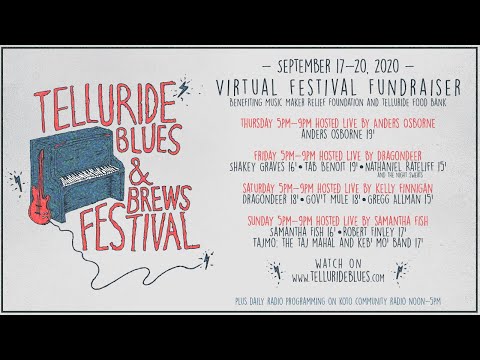 Telluride Blues & Brews Festival 2020 Virtual Fundraiser - Thursday - Hosted By Anders Osborne
