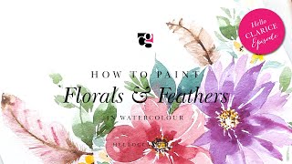 How to Paint Florals & Feathers in Watercolour - Hello Clarice Tutorials