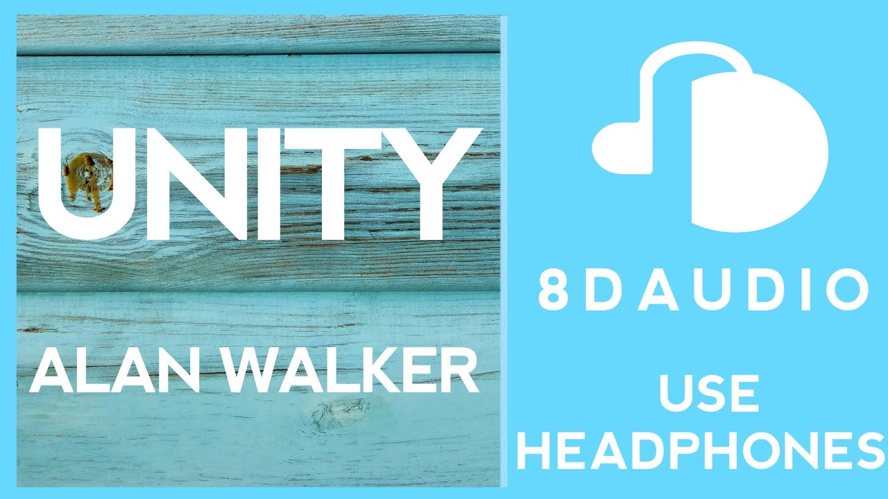 Alan Walker - Unity 8d | 8d audio  | 8d | 2019