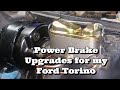Power brake upgrade for my 1971 torino from ebay was it worth it