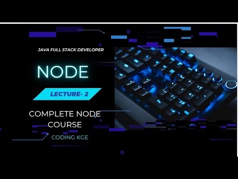 Lecture 2 : Node || Frontend || Full Web Development - YouTube