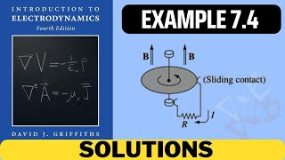Griffiths Example 7.4 solution | introduction to electrodynamics (4th Edition) Griffiths solutions