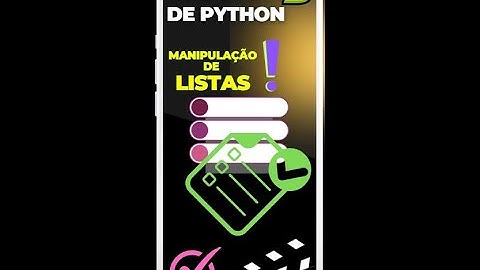Dicas de Python - Manipulação de Listas