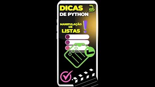 Dicas de Python - Manipulação de Listas