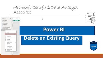 Manage Queries Delete a Query Power BI