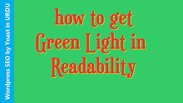 How to get Green Light in Readability Wordpress SEO Yoast 2017 - Urdu/Hindi