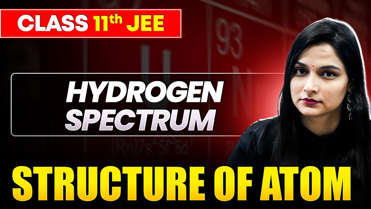 Hydrogen Spectrum - Structure of Atom | Class 11 Chemistry Chapter 2 ...