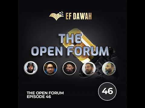 The Open Forum Episode 46