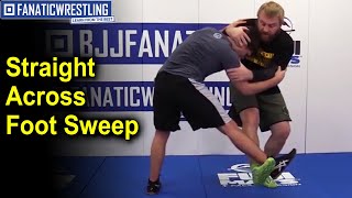 Straight Across Foot Sweep - Wrestling Move by Steve Mocco