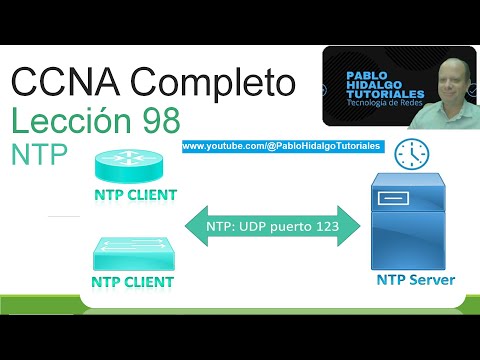 CCNA Completo | Leccion 98 | Administración de red | Parte 3 | NTP
