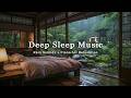 Relaxing Piano With Gentle Rain Sleep Music For Anxiety Meditation And Calm Nights mp3