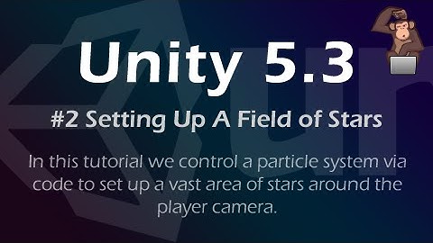 Creating an Infinite Area of Stars - Tutorial #2 (Unity 5.3)