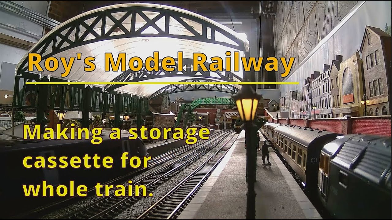 Roy's Model Railway, Cassette Storage For Whole Train YouTube