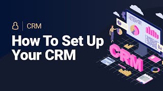 Set Up Your CRM | DirectLync Tutorial