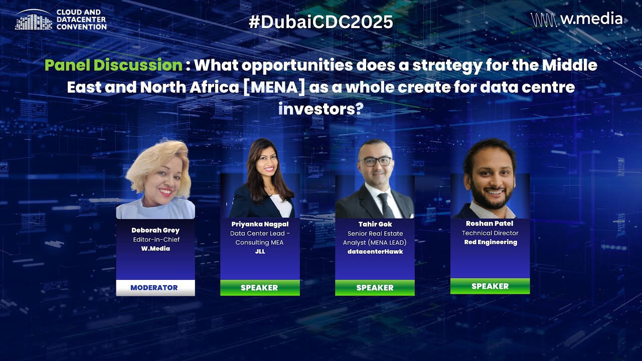 Dubai CDC 2025 | What opportunities does a strategy for the MENA region create for DC investors?