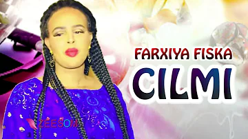 Somali Music Cilmi Song by Farxiya Fiska