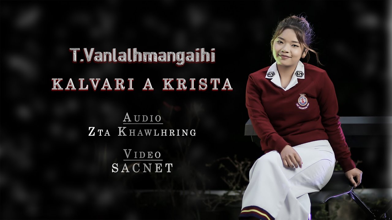 T  Vanlalhmangaihi   Kalvari a Krista