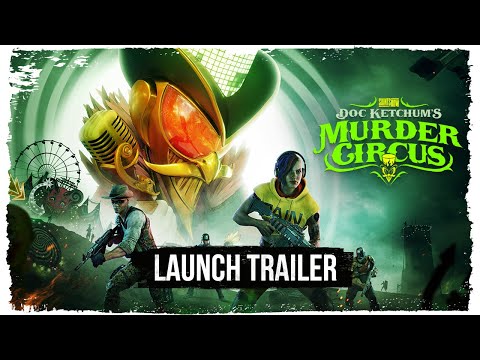 Saints Row - DLC Doc Ketchum's Murder Circus Launch Trailer