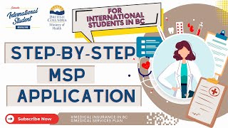 MEDICAL INSURANCE IN BC: Step-by-step MSP(British Columbia Medical Services Plan) Application