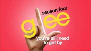 Video voorbeeld van "You're All I Need To Get By | Glee [HD FULL STUDIO]"