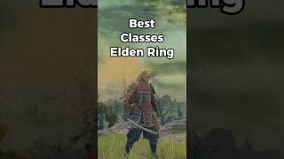 Best Starting Classes Elden Ring, After I Platinumed The Game