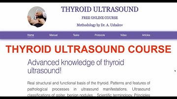 Free Course on Thyroid Ultrasound 2026, developed by Dr. A. Ushakov