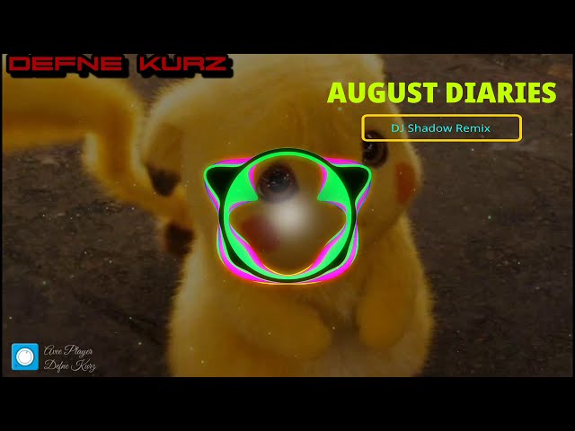 DHARIA - August Diaries (@DJ Shadow Dubai Remix)August Diaries Dj shadow remix