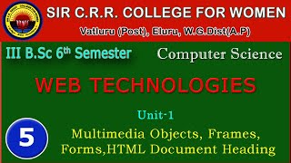 Information 5. BSc 3/6 - Computers - Web Technologies - Multimedia Objects, Frames, Forms, Html Document Head News