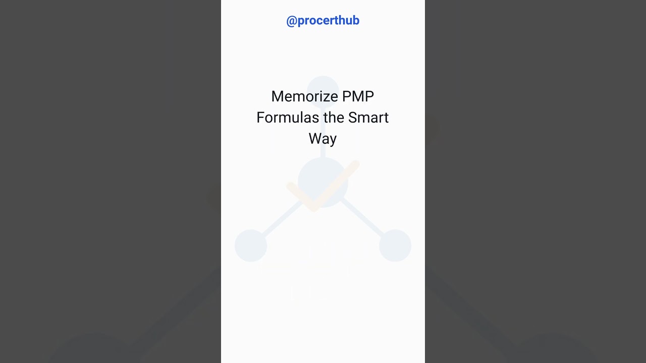 PMP Exam Hacks & Tips #1 — Memorize PMP Formulas the Smart Way