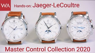 Hands-on: New Jaeger-LeCoultre Master Control Collection 2020