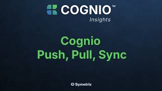 Cognio Platform - Push Pull Sync