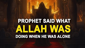 WHAT ALLAH WAS DOING BEFORE CREATION