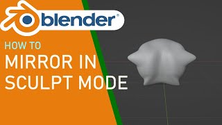 Blender how to mirror in sculpt mode Blender how to mirror in sculpt mode