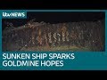 Could this newly discovered shipwreck contain 200 tonnes of gold  itv news