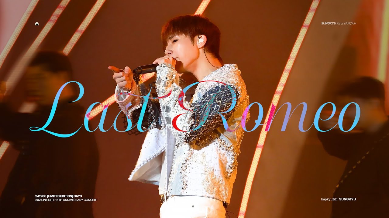 [4K] 241208 인피니트 성규 - Last Romeo @2024 INFINITE 15TH ANNIVERSARY ...