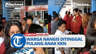VIRAL Warga Maluku Menangis Ditinggal Pulang Anak KKN UGM, Ini Alasannya