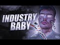 INDUSTRY BABY ‹ Toxic ›